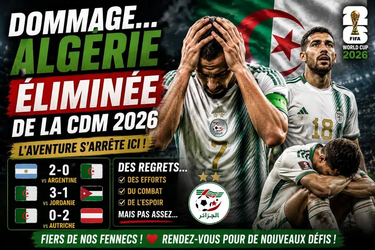 Les Fennecs quittent la Coupe du monde 2026 avec des regrets