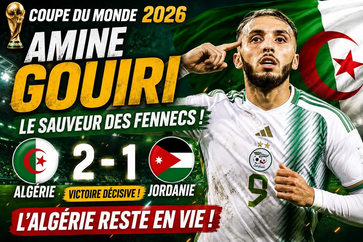 Amine Gouiri Algerie Jordanie Coupe du Monde 2026